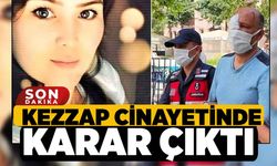 Kezzap Cinayetinde Karar Çıktı