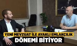 Yeni mevzuat ile ayaklı emlakçılık dönemi bitiyor