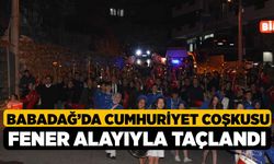 Babadağ’da Cumhuriyet coşkusu fener alayıyla taçlandı