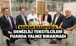 Başkan Kasapoğlu, Denizlili tekstilcileri fuarda yalnız bırakmadı