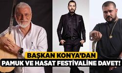 Başkan Konya’dan Pamuk Ve Hasat Festivaline Davet!