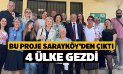 Bu Proje Sarayköy’den Çıktı; 4 Ülke Gezdi