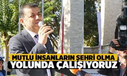 Çavuşoğlu; Denizli, Mutlu İnsanların Şehri Olacak