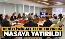 Denizli'nin afetlere hazırlığı masaya yatırıldı