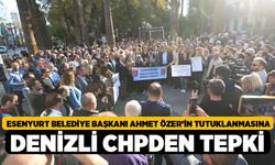 Esenyurt Belediye Başkanı Ahmet Özer’in Tutuklanmasına Denizli CHPden tepki