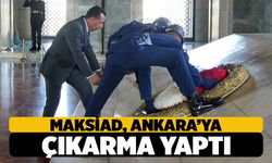 MAKSİAD, Ankara'ya Çıkarma Yaptı