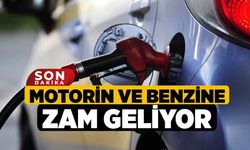 Motorin ve Benzine Zam Geliyor