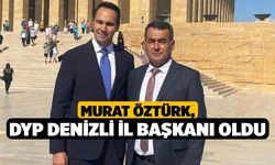 Öztürk, DYP Denizli İl Başkanı Oldu