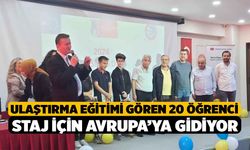 Ulaştırma Eğitimi Gören 20 Öğrenci Staj için Avrupa’ya Gidiyor