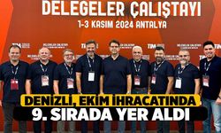 Denizli ihracatta Türkiye'de 9. sırada