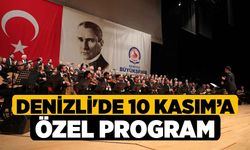 Denizli'de 10 Kasım’a özel program