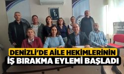 Denizli'de Aile Hekimlerinin İş Bırakma Eylemi Başladı