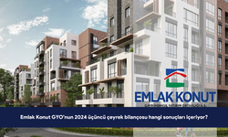 Emlak Konut GYO Hisse Hedef Fiyatı 2025 İçin Açıklandı: Emlak Konut GYO Hissesi 2025’te Ne Kadar Olacak?