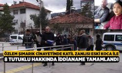 Özlem Şımarık cinayetinde katil zanlısı eski koca ile 8 tutuklu hakkında iddianame tamamlandı