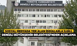 Sosyal Medyada Yer Alan İddialarla İlgili, Denizli Büyükşehir Belediyesi'nden Açıklama