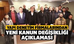 Yapı denetim kuruluşlarından yeni kanun değişikliği açıklaması