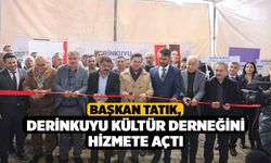 Başkan Tatık, Derinkuyu Kültür Derneğini hizmete açtı