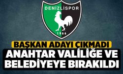 Denizlispor'a Başkan Bulunamadı, Anahtarlar Valilik ve Belediyeye Bırakıldı