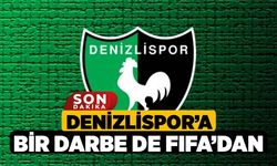 Denizlispor’a Bir Darbe de FIFA’dan