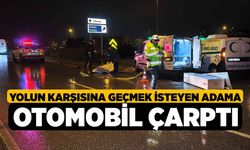 Yolun Karşısına Geçmek İsteyen Adama Otomobil Çarptı