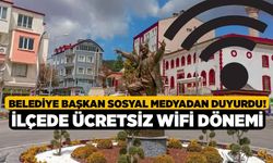 Belediye Başkan Sosyal Medyadan Duyurdu! İlçede Ücretsiz Wifi Dönemi