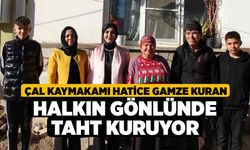 Çal Kaymakamı Hatice Gamze Kuran Halkın Gönlünde Taht Kuruyor