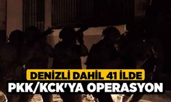 Denizli dahil 41 ilde PKK/KCK'ya Operasyon