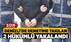 Denizli'de Denetime Takılan 2 Hükümlü Yakalandı