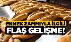 Ekmek Zammıyla İlgili Flaş Gelişme!