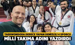 Taekwondoda derece yapan Denizlili 4 sporcu milli takıma adını yazdırdı