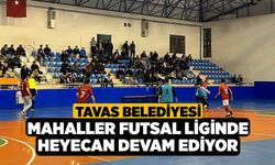 Tavas Belediyesi Mahaller Futsal Liginde heyecan devam ediyor