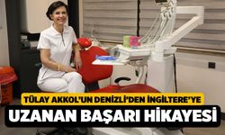 Tülay Akkol’un Denizli’den İngiltere’ye Uzanan Başarı Hikayesi