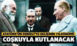 Atatürk'ün Denizli'ye Gelişinin 94. yıl önümünü coşkuyla kutlanacak