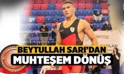 Beytullah Sarı’dan muhteşem dönüş