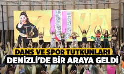 Dans ve spor tutkunları Denizli'de bir araya geldi