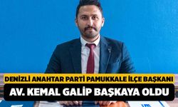 Denizli Anahtar Parti Pamukkale İlçe Başkanı Av. Kemal Galip Başkaya Oldu