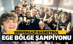 Servergazi Basketbol Takımı Ege Bölge Şampiyonu Oldu