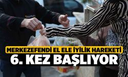 Merkezefendi El Ele İyilik Hareketi 6. Kez Başlıyor