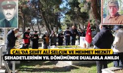 Çal'da şehit Ali Selçuk ve Mehmet Mezkit şehadetlerinin yıl dönümünde dualarla anıldı