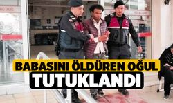 Babasını Öldüren Oğul Tutuklandı