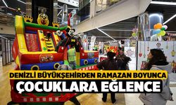 Denizli'de Ramazan boyunca çocuklara eğlence