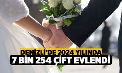 Denizli’de 2024 yılında 7 bin 254 çift evlendi