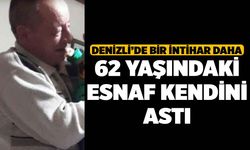 Denizli’de bir intihar daha 62 yaşındaki esnaf kendini astı