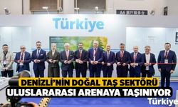 Denizli’nin doğal taş sektörü uluslararası arenaya taşınıyor