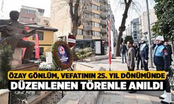 Özay Gönlüm, Vefatının 25. Yıl Dönümünde Düzenlenen Törenle Anıldı