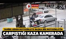 Tamire giden motosiklete başka bir motosikletin çarpıştığı kaza kamerada