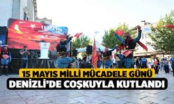 15 Mayıs Milli Mücadele Günü Denizli'de coşkuyla kutlandı