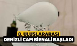 8. Uluslararası Denizli Cam Bienali başladı