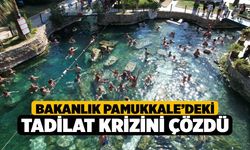 Bakanlık Pamukkale’deki tadilat krizini çözdü
