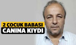 Denizli'de 2 Çocuk Babası Canına Kıydı